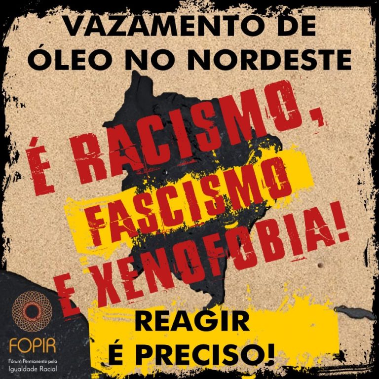 Vazamento de óleo no Nordeste é Racismo, Fascismo e Xenofobia!