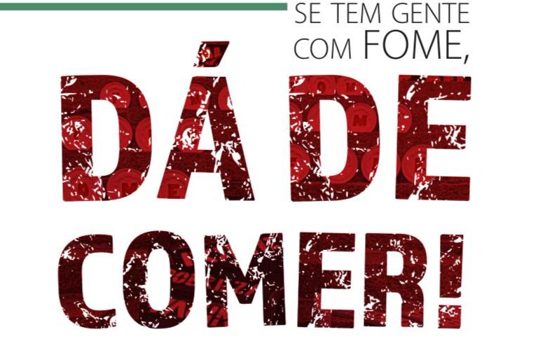 Organizações lançam campanha ‘Tem gente com fome’