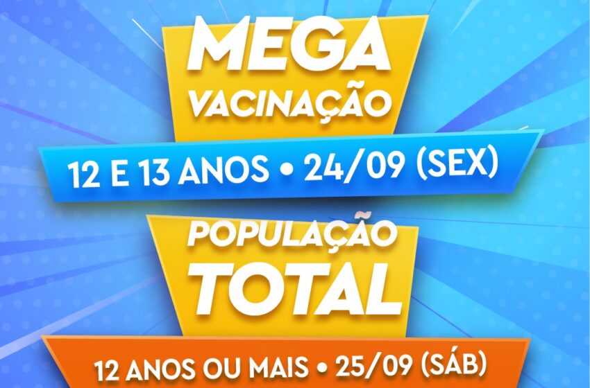 Mega vacinação contra covid-19 para jovens de 12 e 13 anos acontece nesta sexta (24) e sábado (25)
