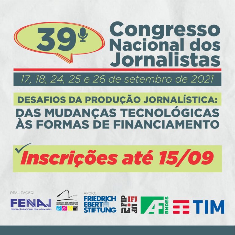 Jornalistas brasileiros, em seu 39 o Congresso, vão apresentar proposta para taxar plataformas digitais