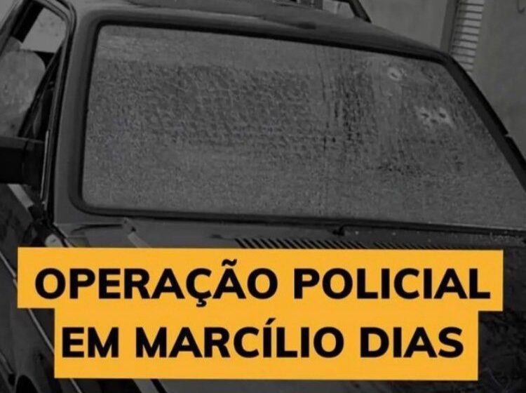  Operação policial  em Marcílio Dias ultrapassa 30 horas