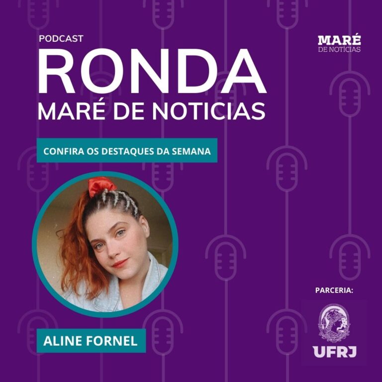 Podcast Ronda Maré de Notícias #25 – 03 a 08/12/2021
