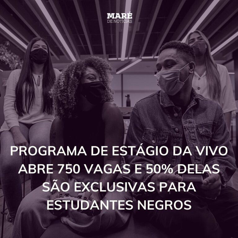 Programa de Estágio da Vivo abre 750 vagas e 50% delas são exclusivas para estudantes negros