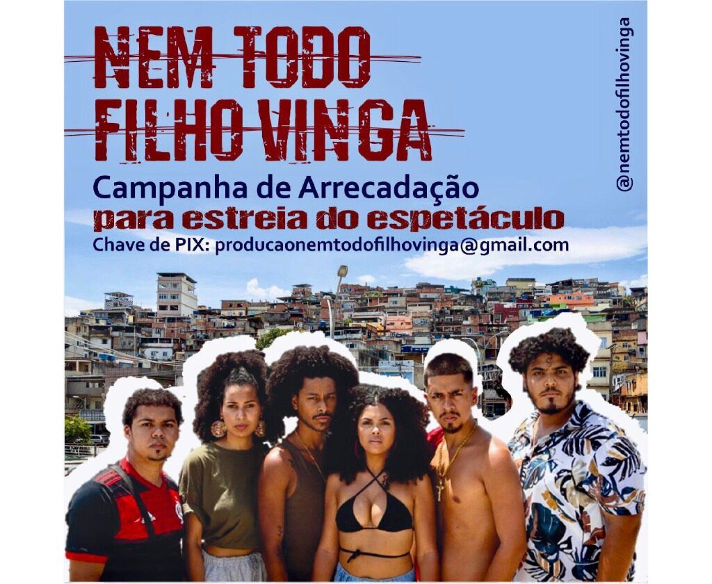 Cartaz do espetáculo 'Nem todo filho Vinga' | Foto: Divulgação